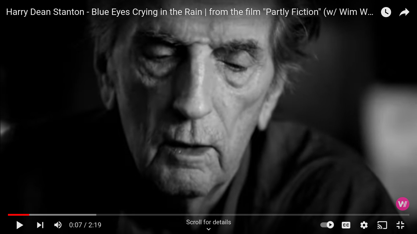 Harry Dean Stanton "Blue Eyes Crying in the Rain"